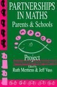 Merttens, R: Partnership In Maths: Parents And Schools