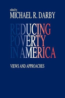 Darby, M: Reducing Poverty in America