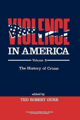 Gurr, T: Violence in America