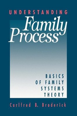 Broderick, C: Understanding Family Process