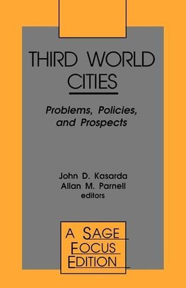 Kasarda, J: Third World Cities