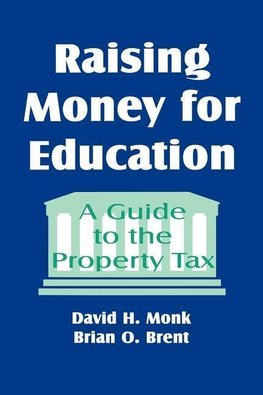 Monk, D: Raising Money for Education