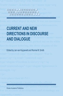 Current and New Directions in Discourse and Dialogue