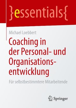 Coaching in der Personal- und Organisationsentwicklung