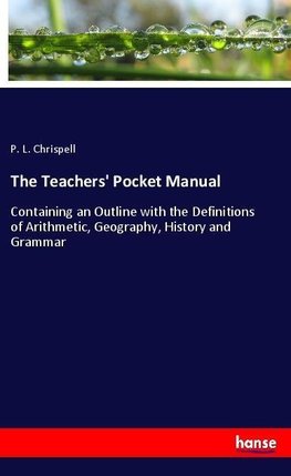 The Teachers' Pocket Manual