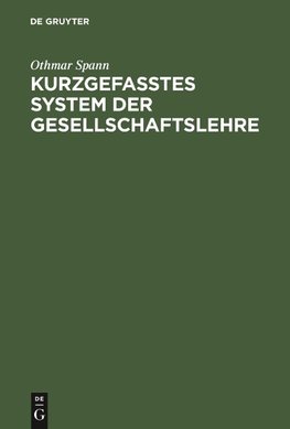 Kurzgefasstes System der Gesellschaftslehre