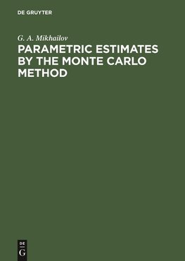 Parametric Estimates by the Monte Carlo Method