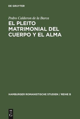 El pleito matrimonial del cuerpo y el alma