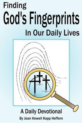 Finding God's Fingerprints in our Daily Lives