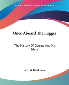 Once Aboard The Lugger