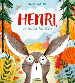 Henri, der mutige Angsthase