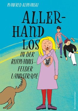 Allerhand los in der Rutmannsfelder Landstraße