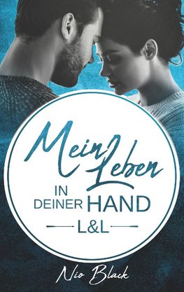 Mein Leben in deiner Hand