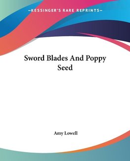 Sword Blades And Poppy Seed