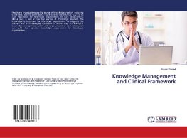 Knowledge Management and Clinical Framework