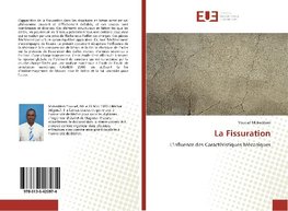 La Fissuration