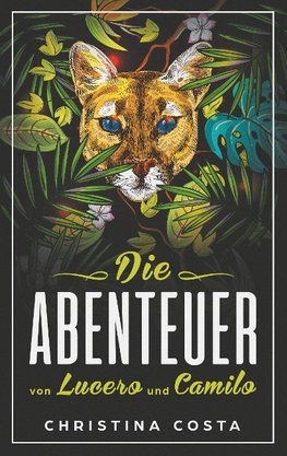 Die Abenteuer von Lucero und Camilo