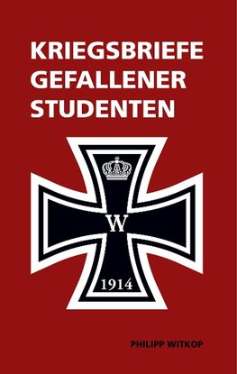 Kriegsbriefe gefallener Studenten