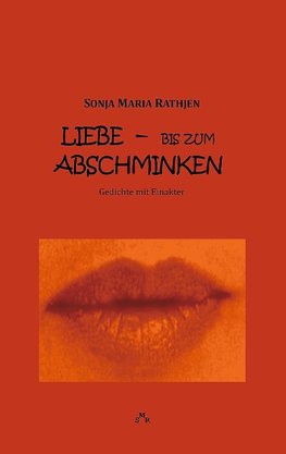 Liebe -- bis zum Abschminken