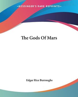 The Gods Of Mars