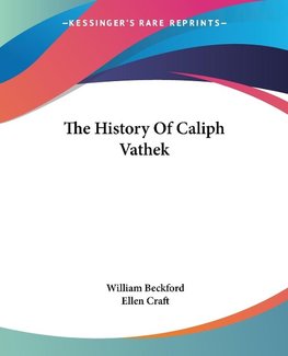 The History Of Caliph Vathek