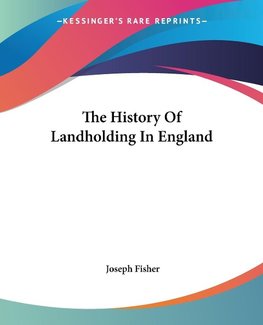 The History Of Landholding In England