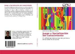 Juego y Socialización del conocimiento