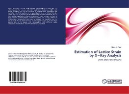 Estimation of Lattice Strain by X-Ray Analysis