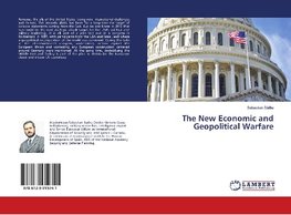 The New Economic and Geopolitical Warfare