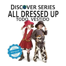 All Dressed Up / Todo Vestido