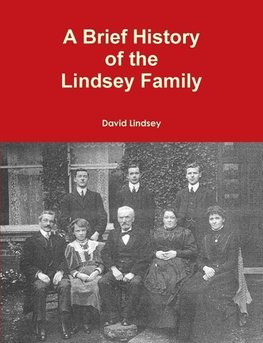 A Brief History of the Lindsey Family