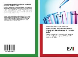 Valutazione dell'abbattimento di metalli da soluzioni di "Water Kefir"