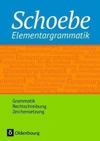 Schoebe® Elementargrammatik