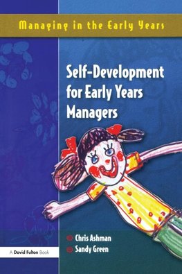 Ashman, C: Self Development for Early Years Managers