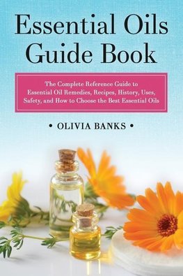 Essential Oils Guide Book