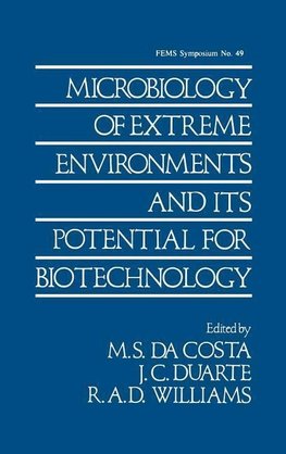 Microbiology of Extreme Environments and its Potential for Biotechnology