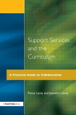 Lacey, P: Support Services and the Curriculum