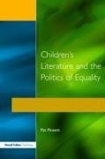 Pinsent, P: Childrens Literature and the Politics of Equalit