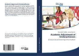 Academic Adjustment of Underachievers