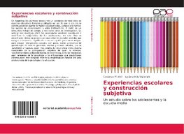 Experiencias escolares y construcción subjetiva