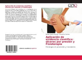 Aplicación de evidencia científica: úlceras por presión y Fisioterapia