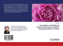 Formations of National Flowers During the Tang & Song Dynasties of China