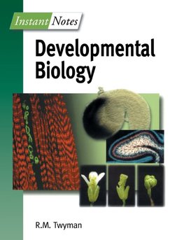 BIOS Instant Notes in Developmental Biology