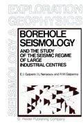 Borehole Seismology and the Study of the Seismic Regime of Large Industrial Centres