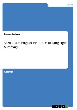 Varieties of English. Evolution of Language. Summary