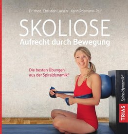 Skoliose - Aufrecht durch Bewegung