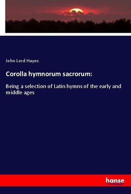 Corolla hymnorum sacrorum: