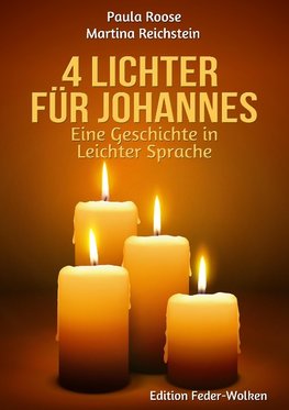 4 Lichter für Johannes