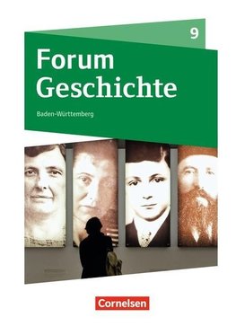 Forum Geschichte 9. Schuljahr - Gymnasium Baden-Württemberg - Von 1933 bis zum Ende des Kalten Krieges