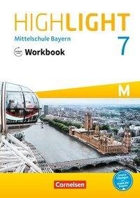 Highlight 7. Jahrgangsstufe - Mittelschule Bayern. Für M-Klassen - Workbook mit Audios online